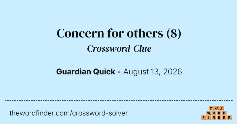 Concern for others crossword clue image