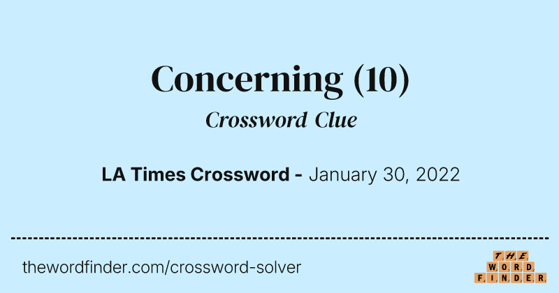 Concerning crossword clue image