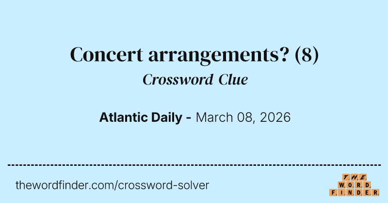 Concert arrangements? crossword clue image