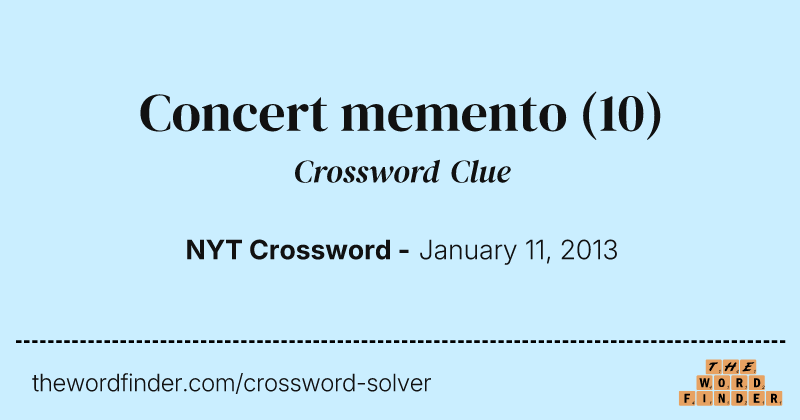 Concert memento crossword clue image