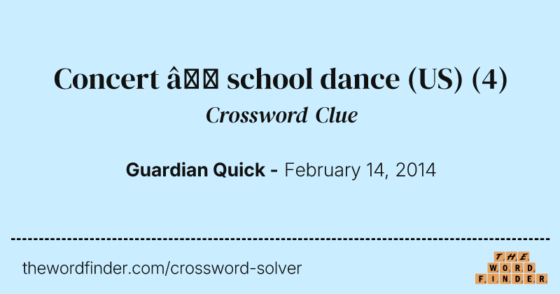 Concert — school dance (US) crossword clue image