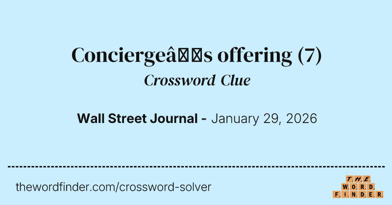 Concierge’s offering crossword clue image