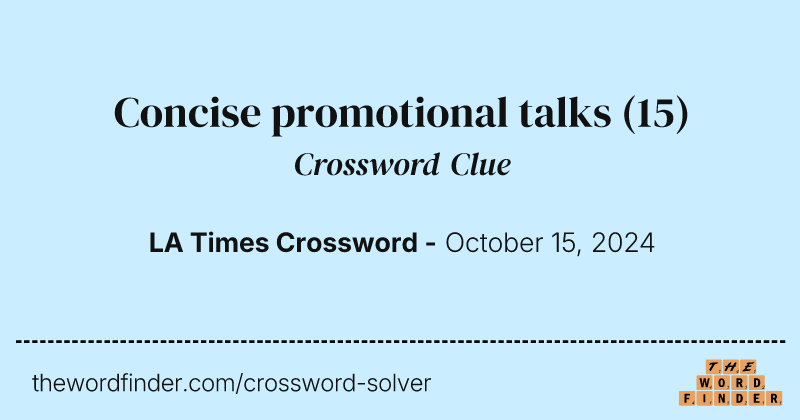 Concise promotional talks crossword clue image