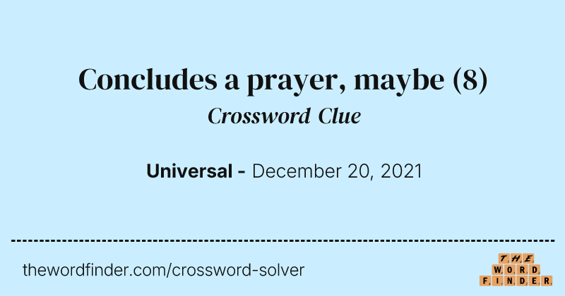Concludes a prayer, maybe crossword clue image