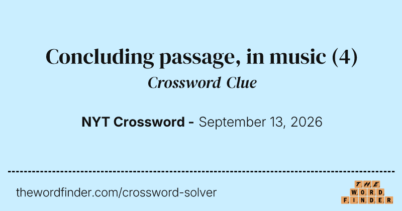 Concluding passage, in music crossword clue image