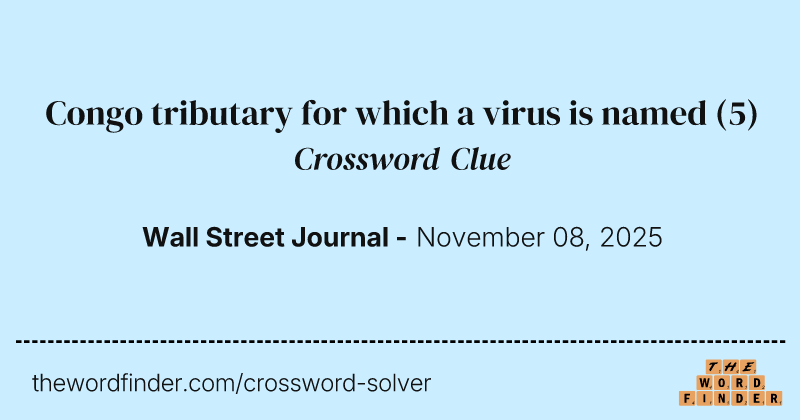 Congo tributary for which a virus is named crossword clue image