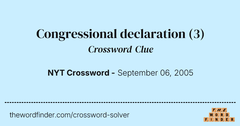 Congressional declaration crossword clue image