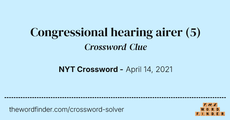 Congressional hearing airer crossword clue image