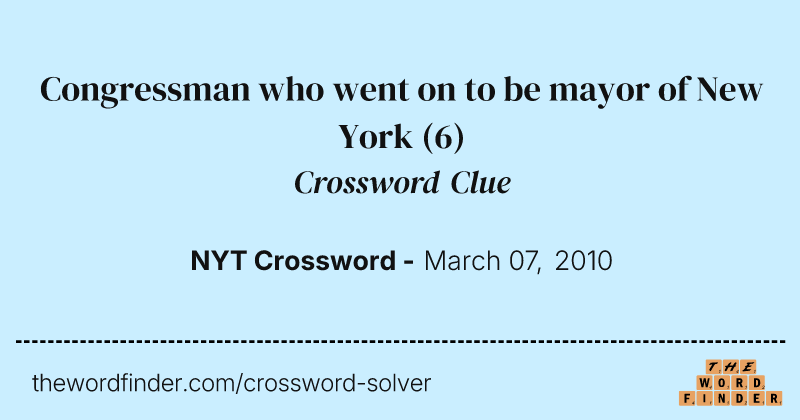 Congressman who went on to be mayor of New York crossword clue image