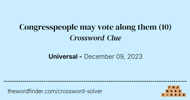 Congresspeople may vote along them crossword clue image
