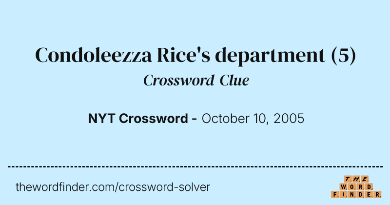 Condoleezza Rice's department crossword clue image