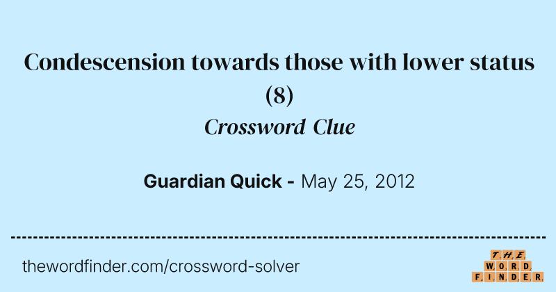 Condescension towards those with lower status crossword clue image