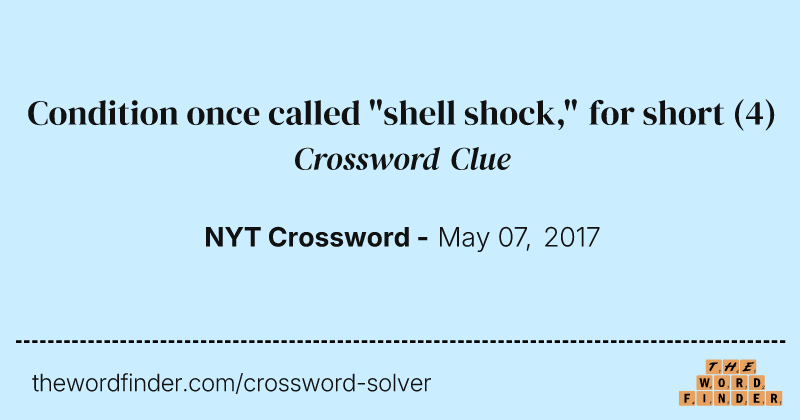 Condition once called "shell shock," for short crossword clue image