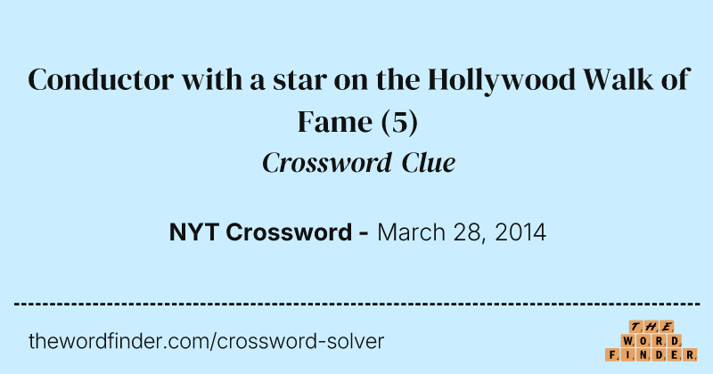 Conductor with a star on the Hollywood Walk of Fame crossword clue image