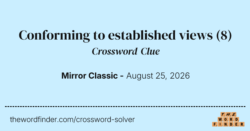 Conforming to established views crossword clue image