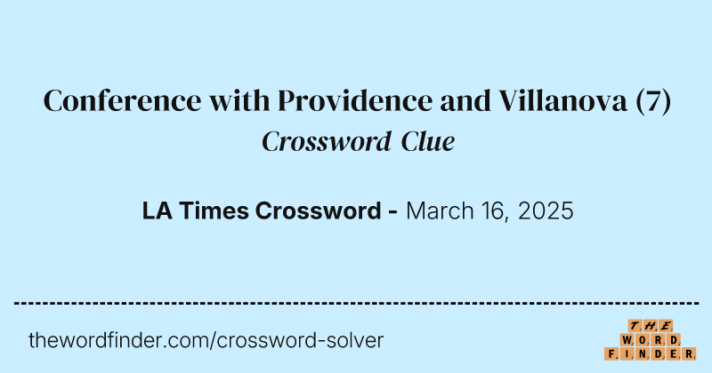 Conference with Providence and Villanova crossword clue image