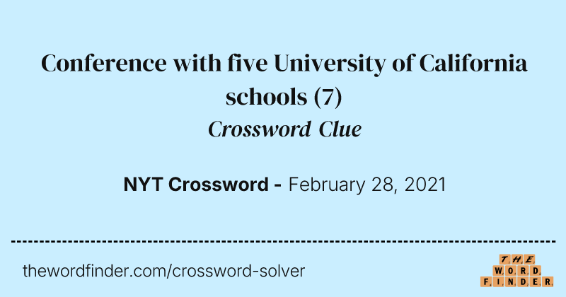 Conference with five University of California schools crossword clue image