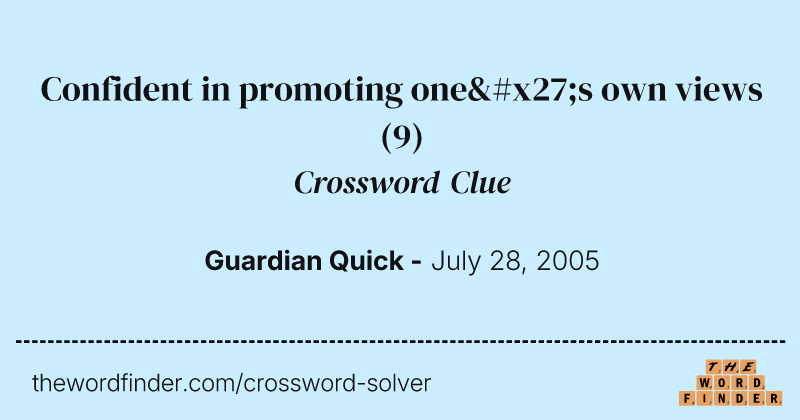 Confident in promoting one's own views crossword clue image