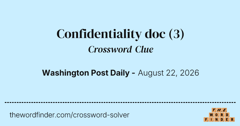 Confidentiality doc crossword clue image