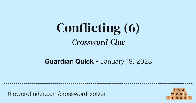 Conflicting crossword clue image