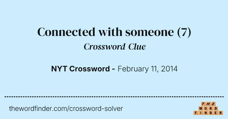 Connected with someone crossword clue image