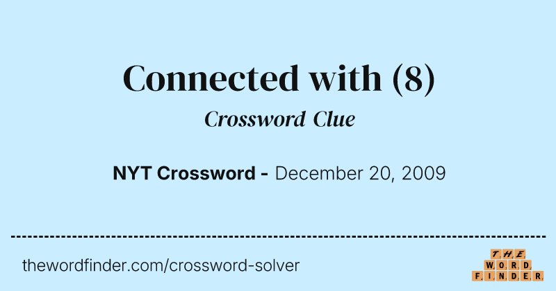Connected with crossword clue image