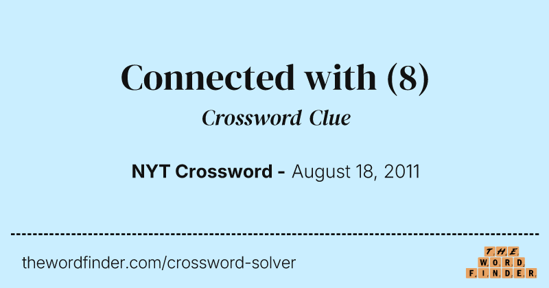 Connected with crossword clue image