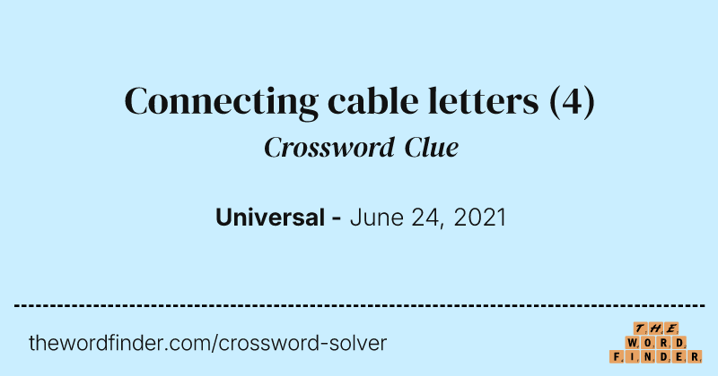Connecting cable letters crossword clue image
