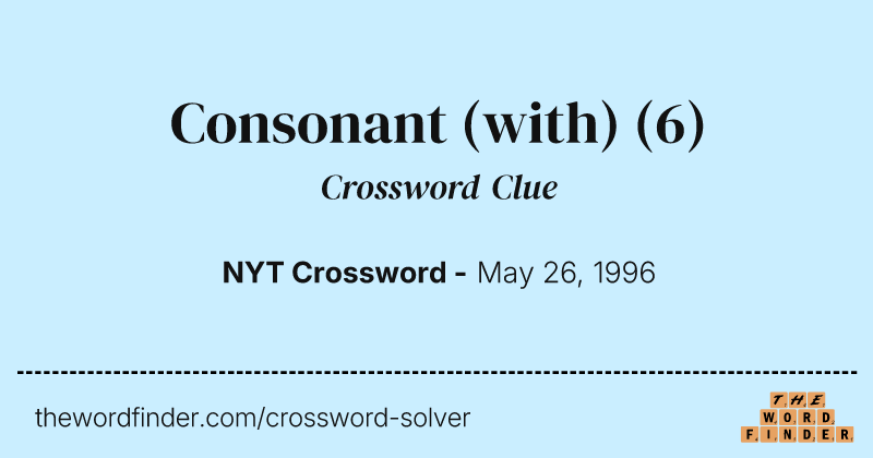 Consonant (with) crossword clue image