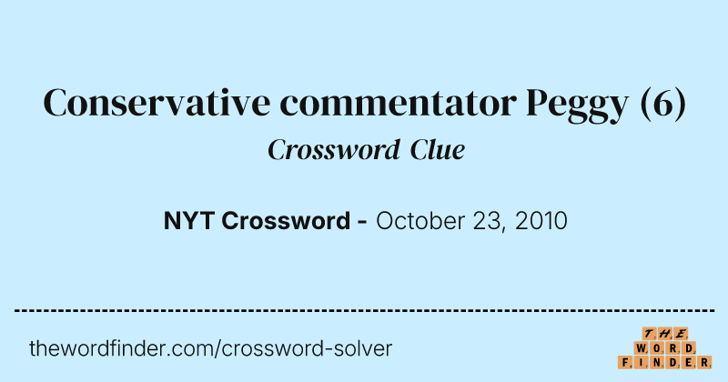 Conservative commentator Peggy crossword clue image