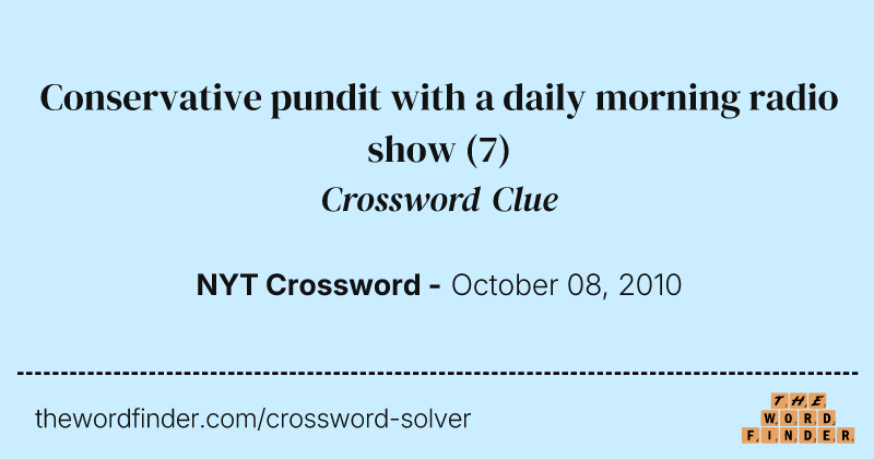 Conservative pundit with a daily morning radio show crossword clue image
