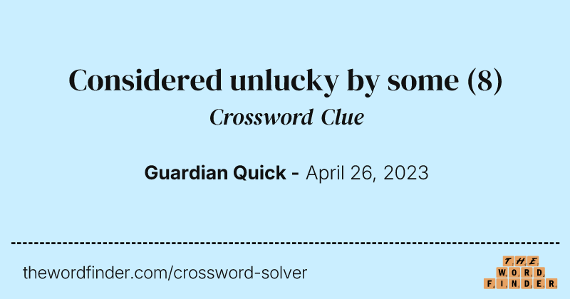 Considered unlucky by some crossword clue image