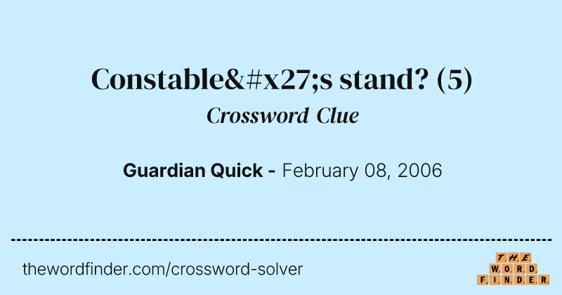 Constable's stand? crossword clue image