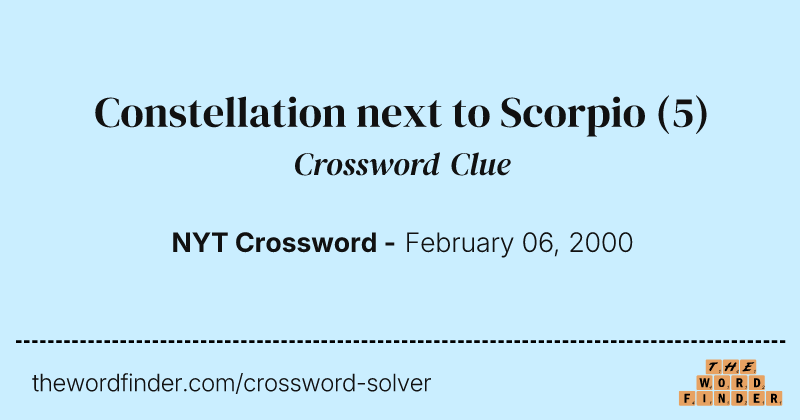 Constellation next to Scorpio crossword clue image
