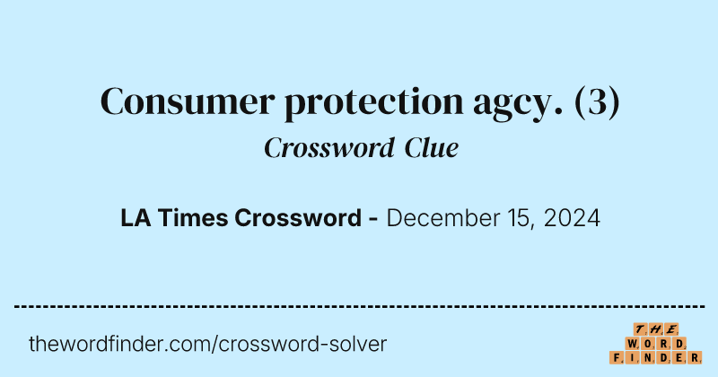 Consumer protection agcy. crossword clue image