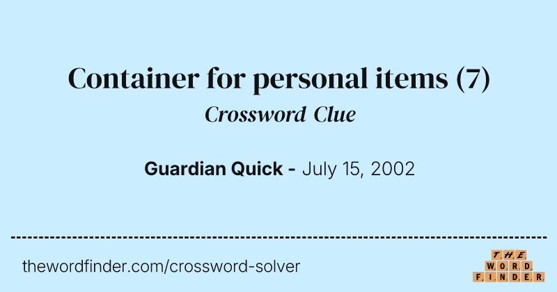 Container for personal items crossword clue image