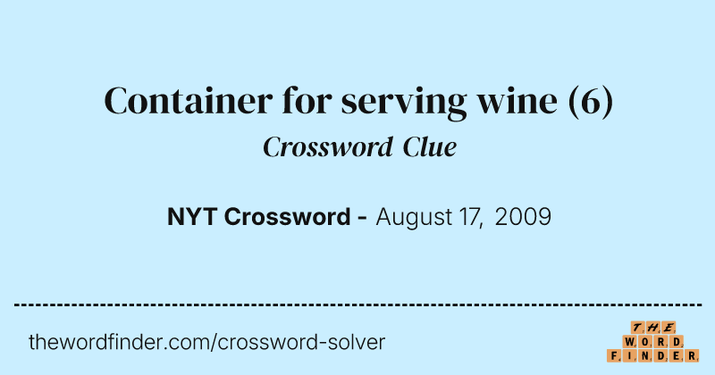 Container for serving wine crossword clue image