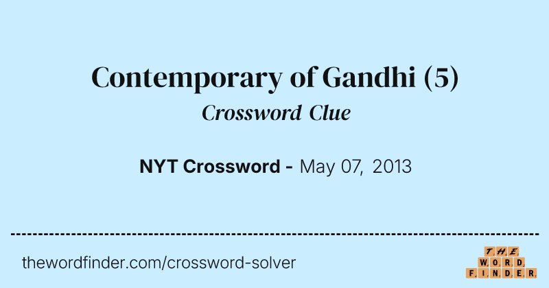 Contemporary of Gandhi crossword clue image
