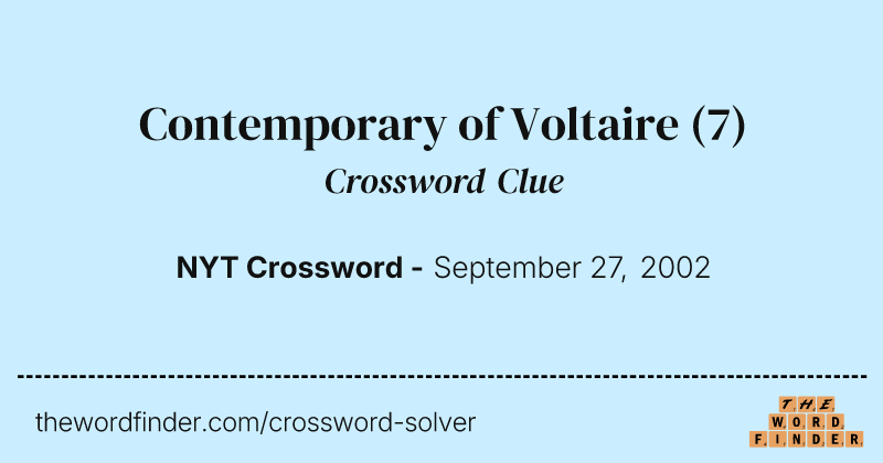 Contemporary of Voltaire crossword clue image