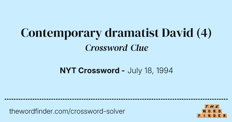 Contemporary dramatist David crossword clue image
