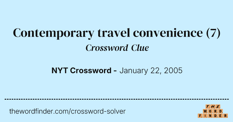Contemporary travel convenience crossword clue image