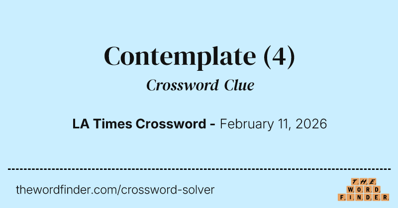 Contemplate crossword clue image