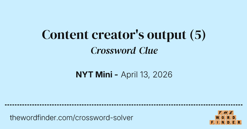 Content creator's output crossword clue image
