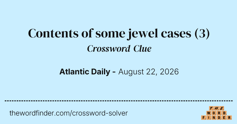 Contents of some jewel cases crossword clue image