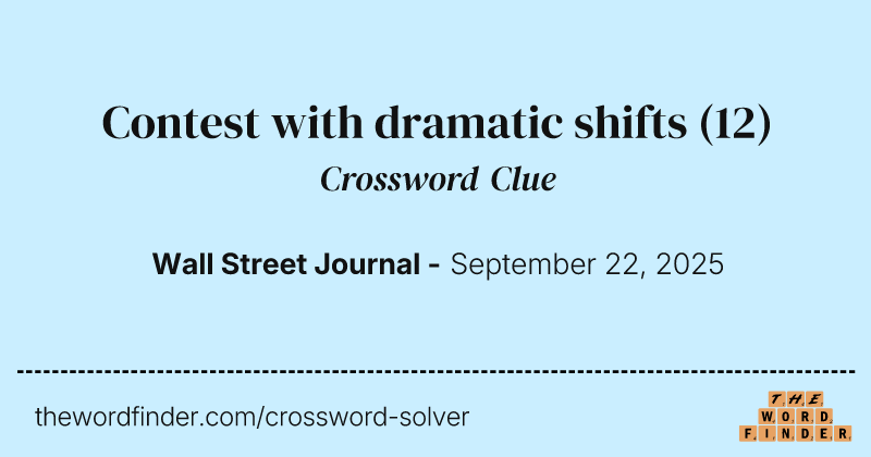 Contest with dramatic shifts crossword clue image