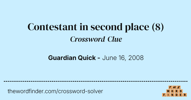 Contestant in second place crossword clue image