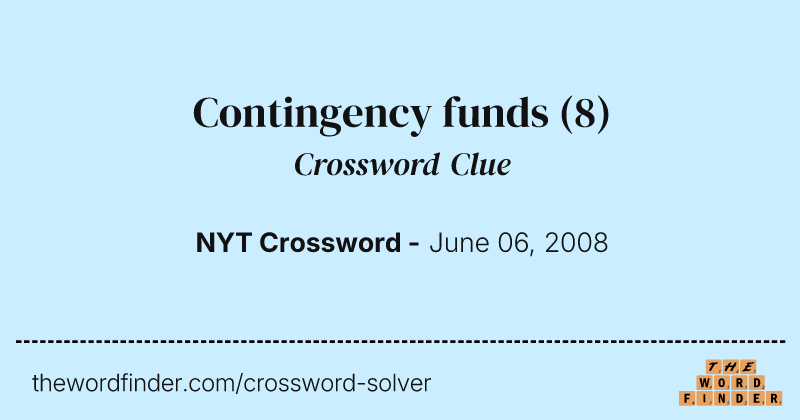 Contingency funds crossword clue image