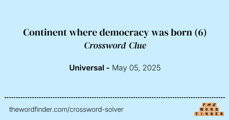 Continent where democracy was born crossword clue image