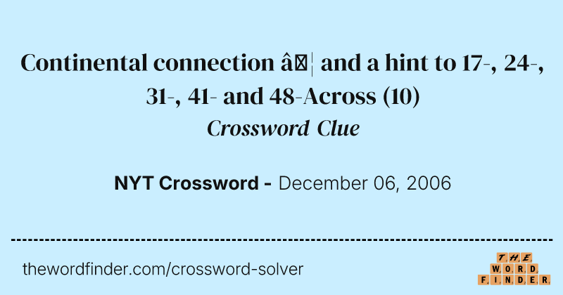 Continental connection … and a hint to 17-, 24-, 31-, 41- and 48-Across crossword clue image