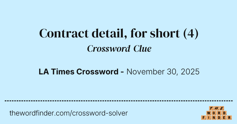 Contract detail, for short crossword clue image